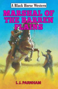 Book Cover for Marshal of the Barren Plains by I J Parnham