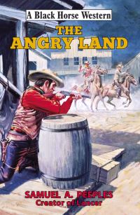 Book Cover for The Angry Land by Samuel Anthony Peeples