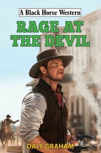 Book Cover for Rage at the Devil by Dale Graham