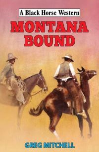 Book Cover for Montana Bound by Greg Mitchell