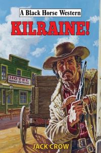 Book Cover for Kilraine! by Jack Crow