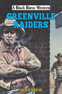 Book Cover for Greenville Raiders by Alex Frew