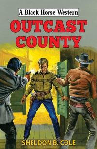 Book Cover for Outcast County by Sheldon B Cole
