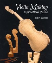 Book Cover for Violin Making by Juliet Barker