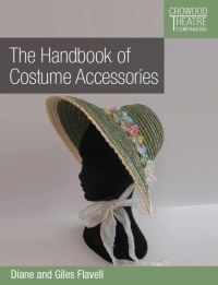 Book Cover for The Handbook of Costume Accessories by Diane Favell, Giles Favell