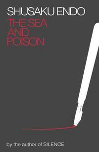 Book Cover for The Sea and Poison by Shusaku Endo