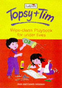 Book Cover for Topsy and Tim. Wipe-Clean Playbook by Jean Adamson, Gareth Adamson
