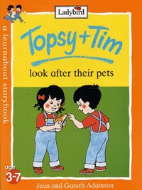 Book Cover for Topsy + Tim Look After Their Pets by Jean Adamson, Gareth Adamson