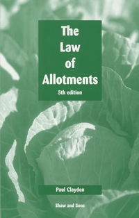Book Cover for The Law of Allotments by Paul Clayden, J F Garner