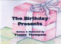 Book Cover for The Birthday Presents by Yvonne Thompson