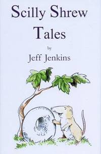Book Cover for Scilly Shrew Tales by Jeff Jenkins