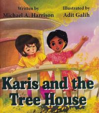 Book Cover for Karis and the Tree House by Michael A Harrison