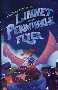 Book Cover for Linnet and the Periwinkle Flyer by Lindsay Littleson