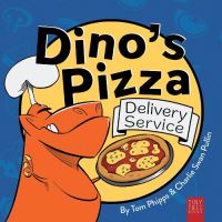 Book Cover for Dino's Pizza Delivery Service by Tom Phipps