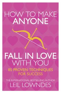 Book Cover for How to Make Anyone Fall in Love With You by Leil Lowndes