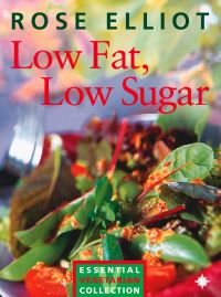 Book Cover for Low Fat, Low Sugar by Rose Elliot
