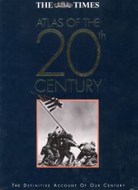 Book Cover for The Times Atlas of the 20th Century by R J Overy