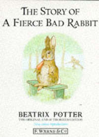 Book Cover for The Story of a Fierce Bad Rabbit by Beatrix Potter