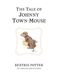 Book Cover for The Tale of Johnny Town-Mouse by Beatrix Potter