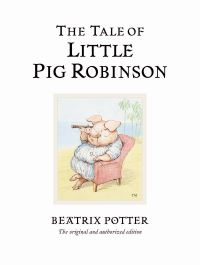 Book Cover for The Tale of Little Pig Robinson by Beatrix Potter