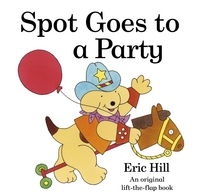 Book Cover for Spot Goes to a Party by Eric Hill