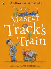 Book Cover for Master Track's Train by Allan Ahlberg