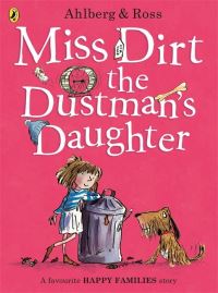Book Cover for Miss Dirt the Dustman's Daughter by Allan Ahlberg