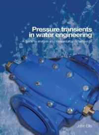 Book Cover for Pressure Transients in Water Engineering by John Ellis