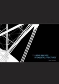 Book Cover for Linear Analysis of Skeletal Structures by David Johnson