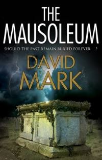 Book Cover for The Mausoleum by David John Mark