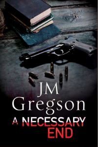 Book Cover for A Necessary End by J M Gregson