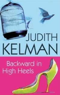 Book Cover for Backward in High Heels by Judith Kelman