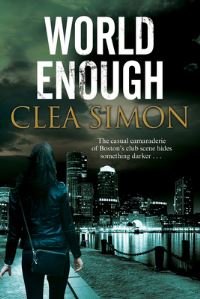 Book Cover for World Enough by Clea Simon