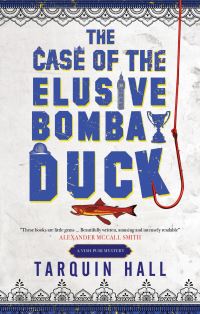 Book Cover for The Case of the Elusive Bombay Duck by Tarquin Hall