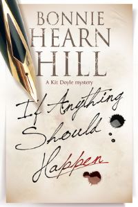 Book Cover for If Anything Should Happen by Bonnie Hearn Hill