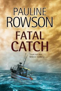 Book Cover for Fatal Catch by Pauline Rowson