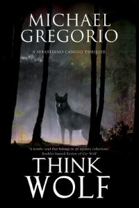 Book Cover for Think Wolf by Michael Gregorio