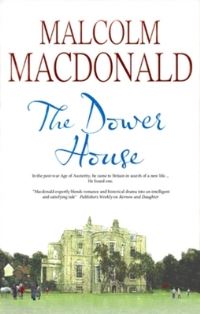 Book Cover for The Dower House by Malcolm Macdonald