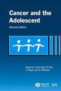 Book Cover for Cancer and the Adolescent by T O B Eden