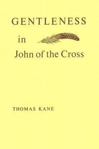 Book Cover for Gentleness in John of the Cross by Thomas Kane