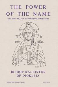 Book Cover for The Power of the Name by Kallistos, Community of the Sisters of the Love of God