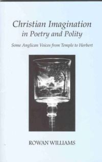 Book Cover for Christian Imagination in Poetry and Polity by Rowan Williams