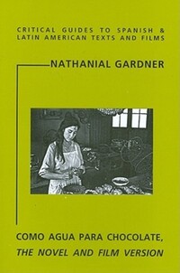 Book Cover for Como Agua Para Chocolate by Nathanial Eli Gardner