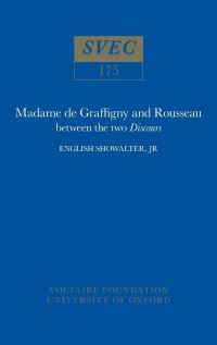 Book Cover for Madame De Graffigny and Rousseau by English Showalter, Voltaire Foundation