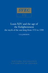 Book Cover for Louis XIV and the Age of the Enlightenment by Neil R Johnson