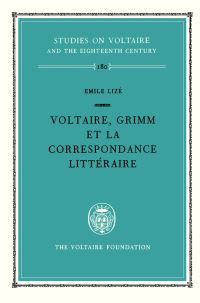 Book Cover for Voltaire, Grimm Et La Correspondance Littéraire by Émile Lizé