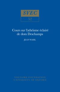 Book Cover for Cours Sur l'Athéisme Éclairé De Dom Deschamps by Jean Wahl