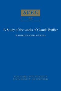 Book Cover for Study of the Works of Claude Buffier by Kathleen Sonia Wilkins