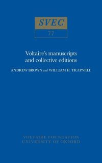 Book Cover for Voltaire's Manuscripts and Collective Editions by Andrew Brown, William H Trapnell
