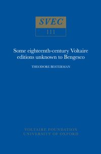 Book Cover for Some Eighteenth-Century Voltaire Editions Unknown to Bengesco by Theodore Besterman